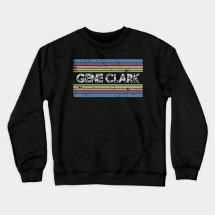 gene clark vintage rainbow Crewneck Sweatshirt